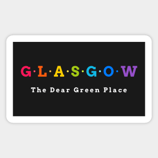 Glasgow, The Dear Green Place Sticker